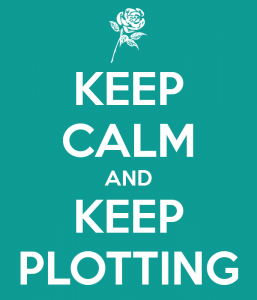 Keep Calm and Keep Plotting